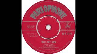 UK New Entry 1961 (123a) Matt Monro - Why Not Now