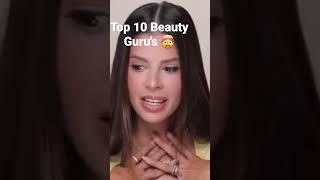 Top 10 YouTube Beauty Guru's?