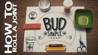 How To: Roll A Joint The BudSimple Way