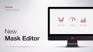 New Mask Editor | THCC Tutorial
