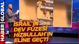 İsrail Dev Füzesi Hizbullah'ın Eline Geçti! Mete Yarar o Bombayı Analiz Etti