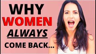 The REAL Reason Women Come Back After Rejecting You (How To Pass Her Tests)