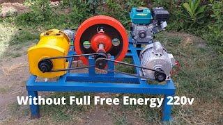 Make Free Energy Generator 230v With 7kw Generator And Electric Motor Without Full Free Energy 220