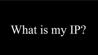 What is my ip?