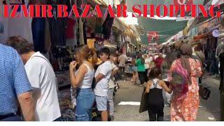 İZMİR KEMERALTI BAZAAR WALKING ! HISTORICAL BAZAAR IZMIR TURKEY !