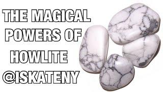 The magical powers of howlite and the power of thought #howlite #crystal #stones