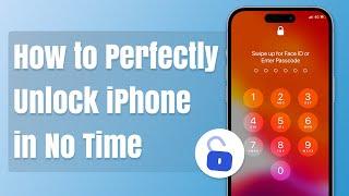 How to Unlock an iPhone in No Time, remove passcord, Apple ID