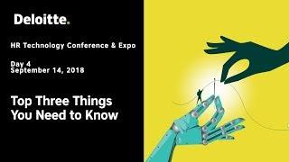 HR Tech Conference: Day 4 | Top Three Things You Need To Know