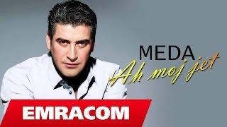 Meda - Ah moj jet (Official Song)