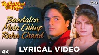 Baadalon Mein Chhup Lyrical - Phir Teri Kahani Yaad Aayi | Rahul Roy, Pooja| Kumar Sanu, Alka Yagnik