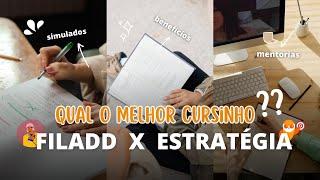 FILADD  X  ESTRATÉGIA VESTIBULARES - Qual escolher para se preparar pro ENEM?