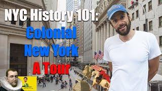 Inside NYC's Crazy Colonial History: A Lower Manhattan History Tour