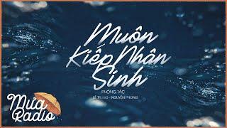 MUÔN KIẾP NHÂN SINH - Tập 3 - Dịch: LÊ TRUNG, NGUYỄN PHONG - Mưa Radio