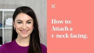 How To: Attach V-Neck Facing