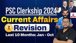 Last 10 Months Current Affairs for Govt Exams 2024 | Current Affairs in Bengali | By Subhendu Sir