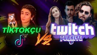 TİKTOKÇU VS TWİTCH TÜRKİYE xd ;