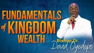 The Fundamentals of Kingdom Wealth