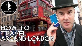 How To Travel Around London and Buy an Oyster Card - Important Tips!