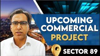 Upcoming Commercial Project| 135 M Road Facing| Sector 89| Godrej Zenith