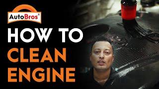 Learn How to Clean Engine with Auto Bros Engine Degreaser