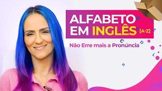 ALFABETO EM INGLÊS │ [ A-Z ] Não Erre mais a Pronúncia das Letras com Teacher Elza.