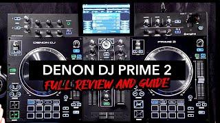 Denon DJ Prime 2 - Full Demo and Review