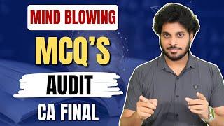 Shocking and Mind Blowing MCQs | CA Final Audit | May 2025 Exams