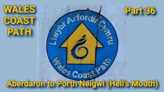 The Wales Coast Path 36: Aberdaron to Porth Neigwl/Hells Mouth (car park)