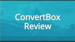 ConvertBox Review - How to use ConvertBox to boost sales, increase leads with strong call to action