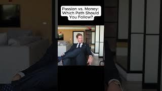 Passion vs  Money Which Path Should You Follow