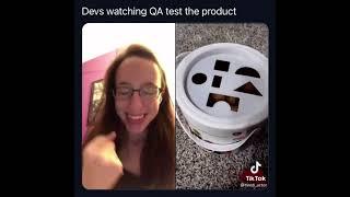 Devs watching QA test the product