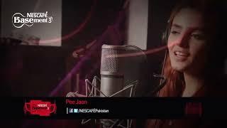 Nescafe Basement Season 3 - Pee Jaon by Hamza Tanveer & Momina Muhstehsan