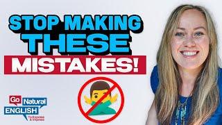 5 Big Mistakes in Your English Speaking