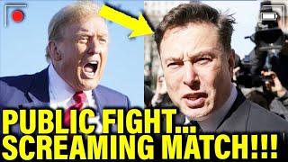 Elon Musk and Trump HAVE SCREAMING FIGHT At MAR-A-LAGO TONIGHT!