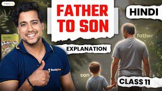 Father to Son | Complete Explanation | CBSE Class 11 English | Rahul Dwivedi Sir | Rankplus