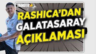 Milot Rashica'dan flaş Galatasaray sözleri "Kazanmaya gideceğiz." #beşiktaş