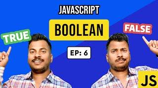 #6 JavaScript for Beginners: Booleans, Comparison and Logical Operators