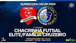 Chacrinha X Elite/Familia Cruzeiro - 2ª Rodada - 1ª SuperCopa Cecap