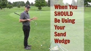 GOLF: When You SHOULD Be Using Your Sand Wedge