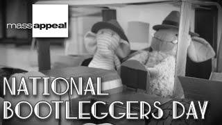 Mass Appeal - National Bootlegger's Day