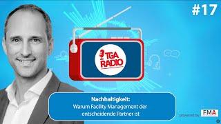 Nachhaltigkeit & Facility Management: Schlüsselrolle für die Klimaziele! | TGA Radio