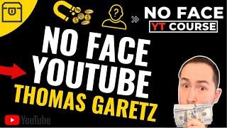 No Face YT Course Review by Thomas Garetz