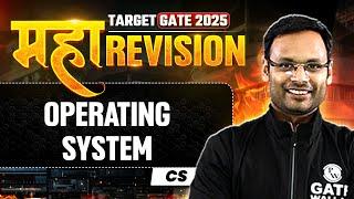 Operating System One Shot | CS & IT Engineering | Maha Revision | Target GATE 2025