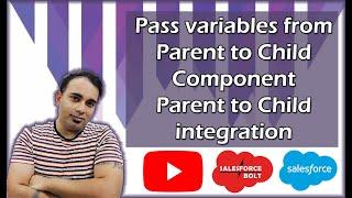 Pass variables from Parent to Child Component in Lightning Salesforce | Parent to Child integration