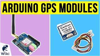 8 Best Arduino GPS Modules 2020