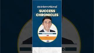 Success Chronicles | Journey to Admission at ISB with IMS International | Ayush Rathod (GMATTM 720)