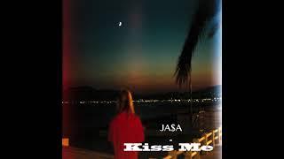 JA$A - Kiss Me