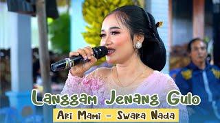 MANTAB BETUL LURR..! SINAMBI LEYEH - LEYEH || LANGGAM JENANG GULO SINDEN ARI MAMI - SWARA NADA MUSIC