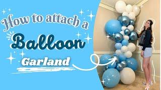 How to attach a balloon Garland | How to make a balloon garland | Balloon Party Decoration