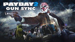 Payday 2 Gun Sync - I Wanna Be A Machine (The Living Tombstone)